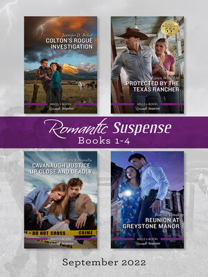 cover image of Suspense Box Set Sept 2022/Colton's Rogue Investigation/Protected by the Texas Rancher/Cavanaugh Justice